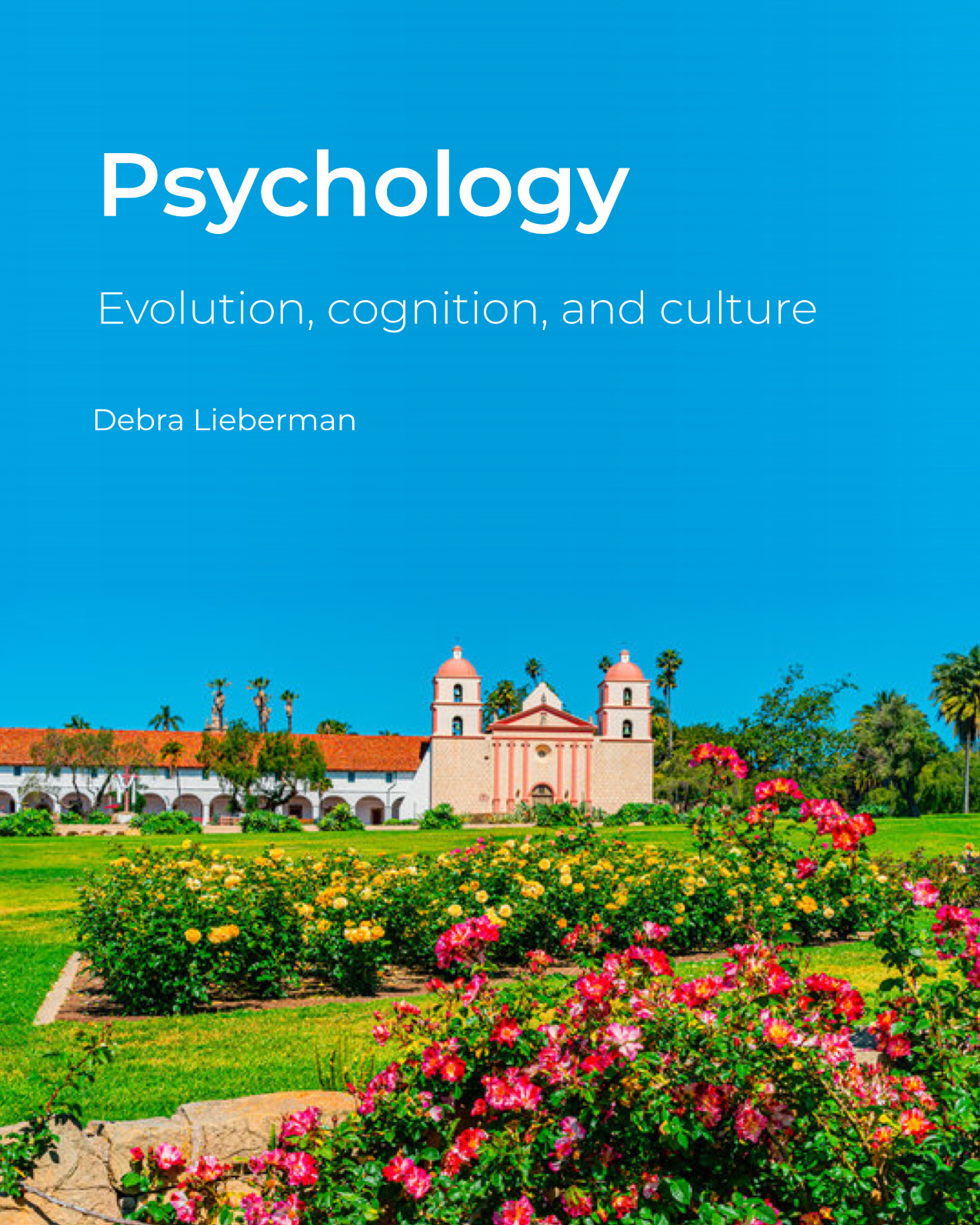 Psychology: Evolution, Cognition, and Culture